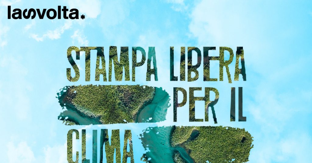 Una stampa libera per il clima del Pianeta
