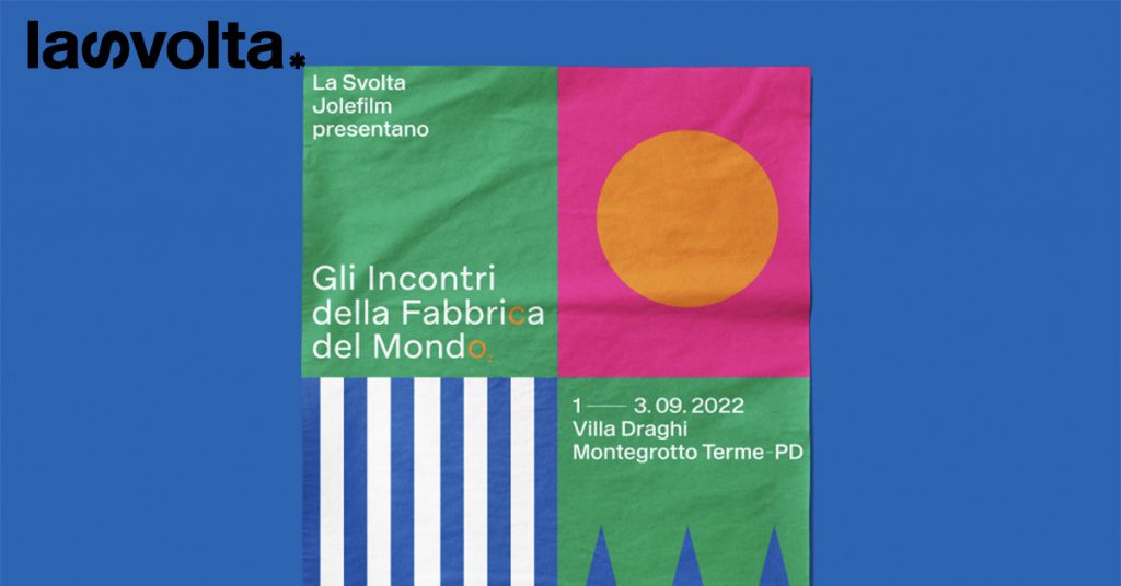 Ci incontriamo a La Fabbrica del Mondo