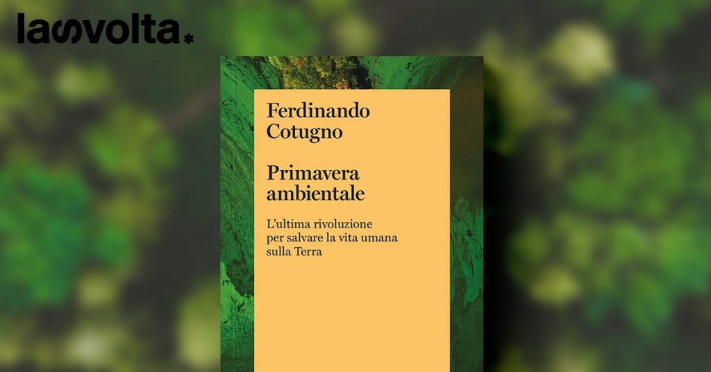 Alla ricerca della “Primavera Ambientale”