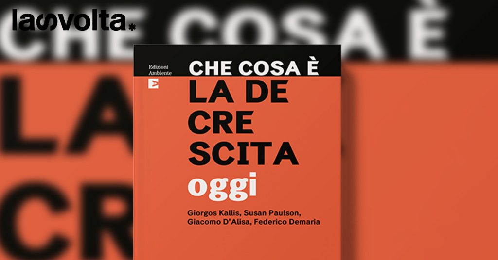 Decrescita, un nuovo paradigma per il futuro