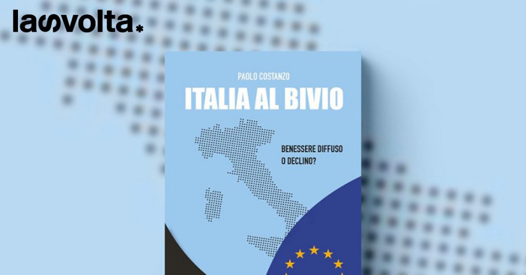 L’Italia è a un bivio: benessere diffuso o declino?